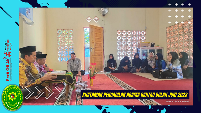 Khataman Pengadilan Agama Rantau bulan Juni 2023