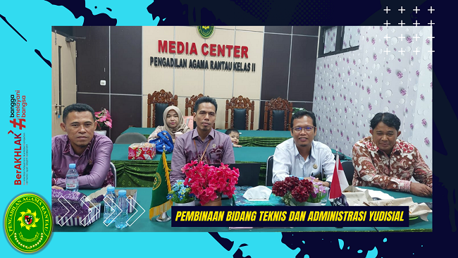 Pembinaan Bidang Teknis dan Administrasi Yudisial