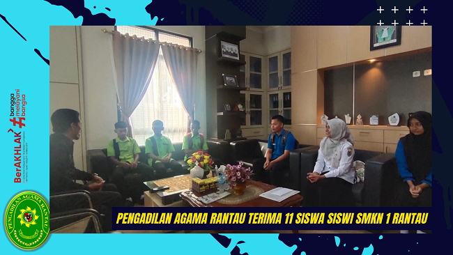 Pengadilan Agama Rantau Terima 11 Siswa Siswi SMKN 1 Rantau