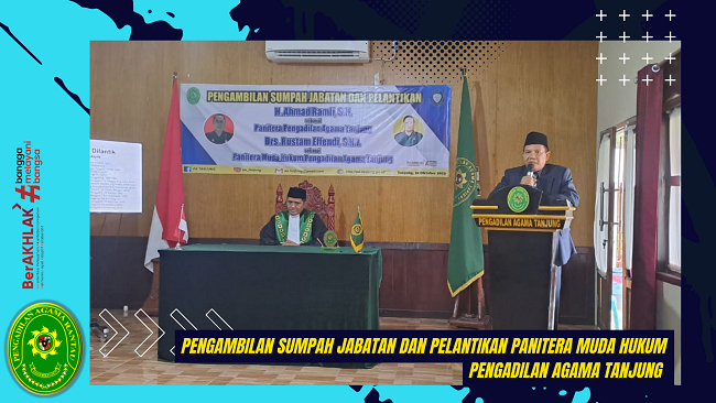 Pengambilan Sumpah Jabatan dan Pelantikan Panitera Muda Hukum Pengadilan Agama Tanjung